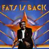 Fats Is Back album lyrics, reviews, download