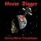 Tyrant (2016 - Remaster) - Grave Digger lyrics