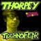 Technofear (Redox Remix) - Thorpey lyrics