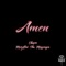 Amen (feat. Meezilini Tha Messenger) - Chxsen lyrics