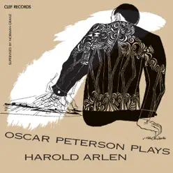 Oscar Peterson Plays Harold Arlen - Oscar Peterson Trio Oscar Peterson Plays Harold Arlen - Oscar Peterson Trio