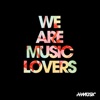 We Are Music Lovers - EP