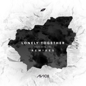 Avicii - Lonely Together (feat. Rita Ora)