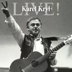 Live! (Live) - Karel Kryl Live! (Live) - Karel Kryl