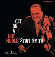 Cat on a Hot Fiddle by Stuff Smith album reviews, ratings, credits