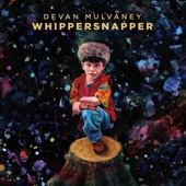 Devan Mulvaney - When We Were Younger