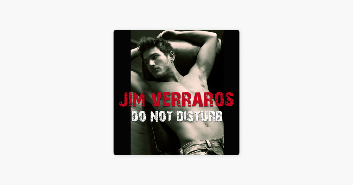 jim verraros do not disturb