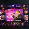 Zoals Ik Ben (Live)