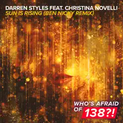 Sun Is Rising (feat. Christina Novelli) [Ben Nicky Remix] - Single - Darren Styles