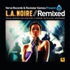 L.A. Noire/Remixed (Verve Records & Rockstar Games Present) - EP