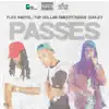 Passes (feat. Topdolla Sweizy) - Single album lyrics, reviews, download