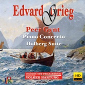 Grieg: Peer Gynt Suites, Piano Concerto & Holberg Suite artwork