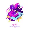 Together We're Screwed (feat. Nevve) - Single album lyrics, reviews, download