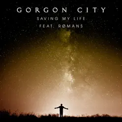 Saving My Life (feat. ROMANS) - Single - Gorgon City Saving My Life (feat. ROMANS) - Single - Gorgon City