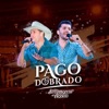 Pago Dobrado - Single