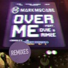 Over Me (Remixes) [feat. Ovie & Aimée] - EP