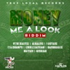 Money Me a Look Riddim