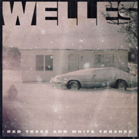 Welles - Red Trees and White Trashes artwork