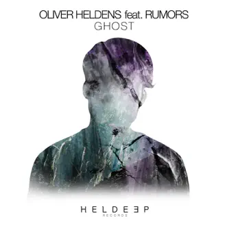 Ghost (feat. RUMORS) by Oliver Heldens song reviws