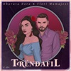 Trendafil (feat. Flori Mumajesi) - Single