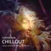 Expedition Chillout (Deep Ambient Relaxing Music), 2018