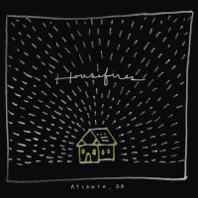 Housefires III - Housefires
