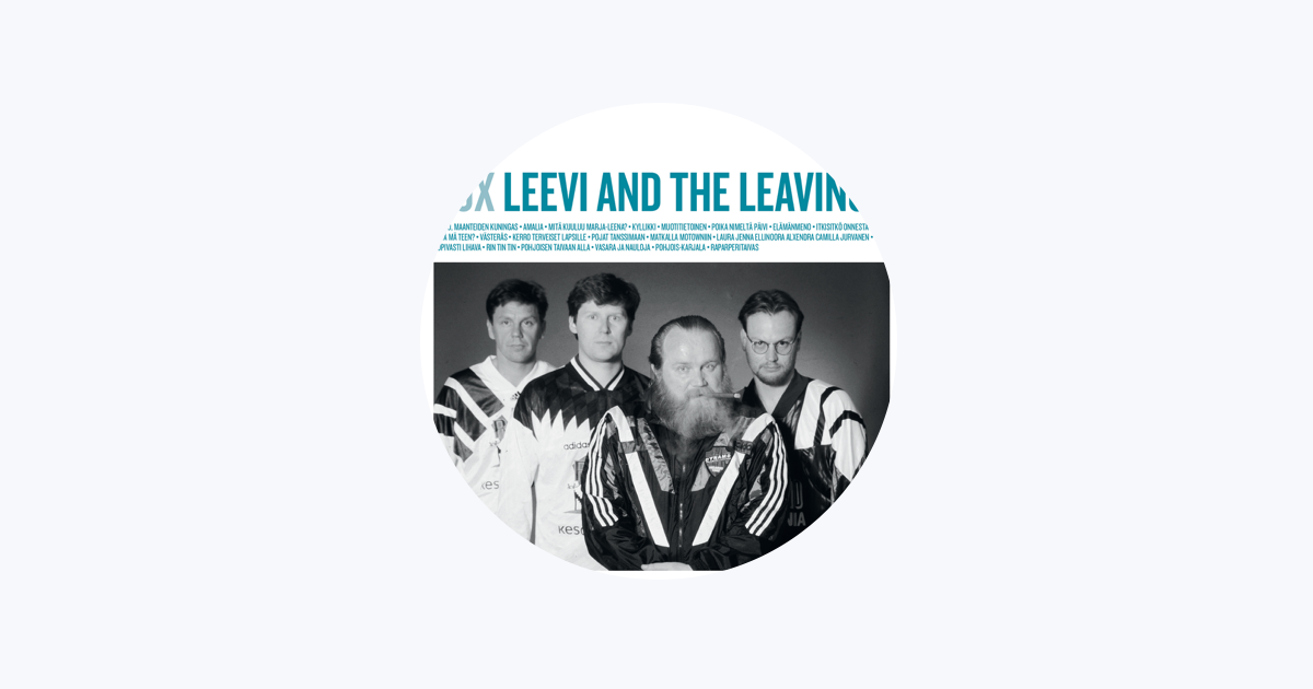 Leevi and the Leavings в Apple Music