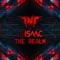 The Realm - TNT & DJ Isaac lyrics