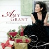 Amy Grant - Grown-Up Christmas List