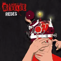 Redes - La Huella Rebelde