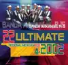 22 Ultimate Regional Mexican Hits 2002 album lyrics, reviews, download