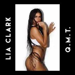 Q.M.T. (feat. Heavy Baile) - Single by Lia Clark album reviews, ratings, credits