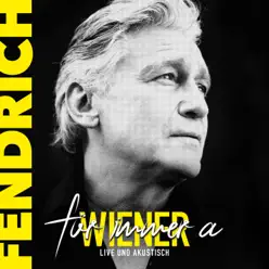 Für immer a Wiener - live & akustisch - Rainhard Fendrich