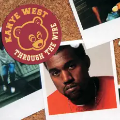 Through the Wire - Single - Kanye West