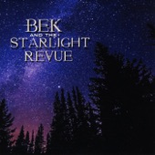 Bek and the Starlight Revue - Wasteland