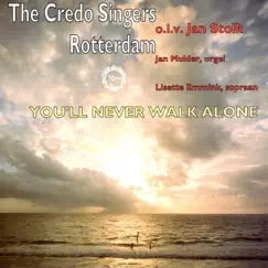 You'll Never Walk Alone by The Credo Singers Rotterdam, Lisette Emmink & Ian Mulder album reviews, ratings, credits