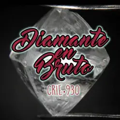 Diamante en Bruto - Single - Crie 930 Diamante en Bruto - Single - Crie 930
