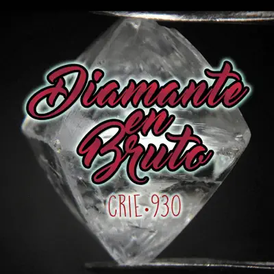 Diamante en Bruto - Single - Crie 930