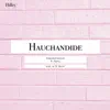 Hauchandide (feat. H3nry) [Extended Version] - Single album lyrics, reviews, download