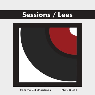 Sessions: Symphony No. 3; Lees: Concerto for String Quartet and Orchestra - Royal Philharmonic Orchestra