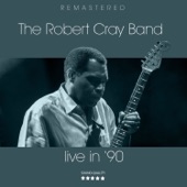 The Robert Cray Band - Consequences (Remastered)