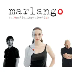 Marlango / Automatic Imperfection - Marlango