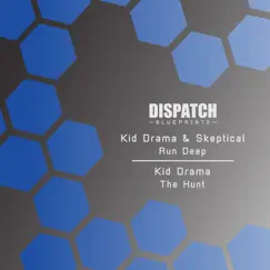 Run Deep / The Hunt - Single by Kid Drama & Skeptical album reviews, ratings, credits