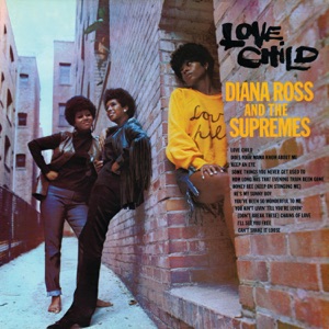 Diana Ross and The Supremes - 1968 Love Child - Zortam Music
