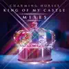 King of My Castle (Mixes) - Single album lyrics, reviews, download