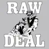 Raw Deal ('88 Demo) album lyrics, reviews, download
