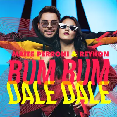Bum Bum Dale Dale - Single - Maite Perroni