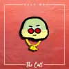 The Call - Single album lyrics, reviews, download