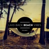 Laid-Back Beach Vibes, Vol. 1, 2018