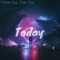 Today - Zae Glo lyrics